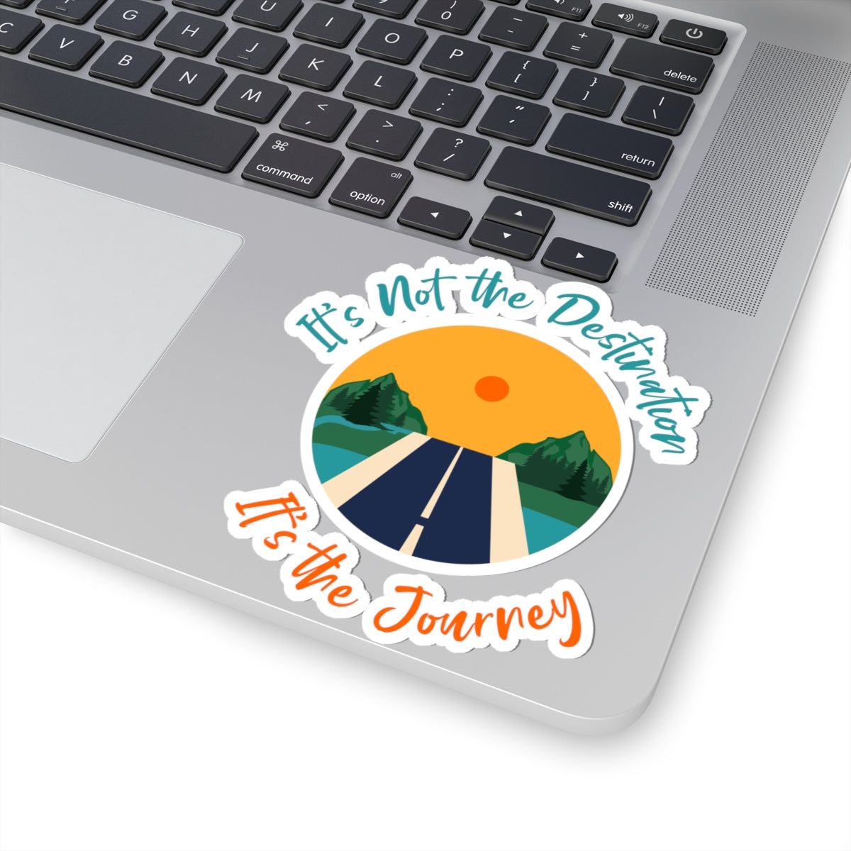 It's Not the Destination It's the Journey Kiss-Cut Stickers