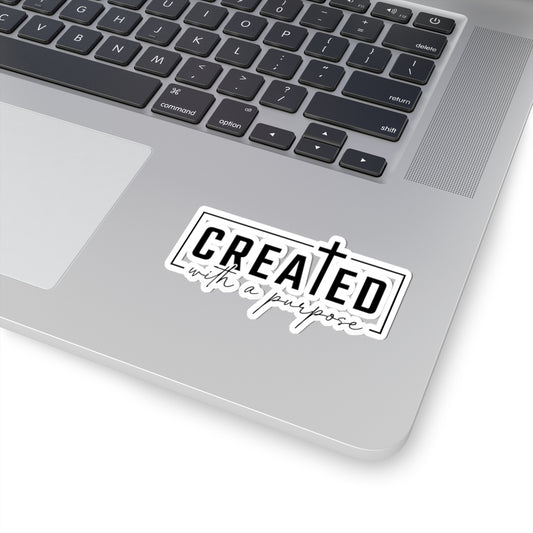Created With A Purpose Kiss-Cut Stickers