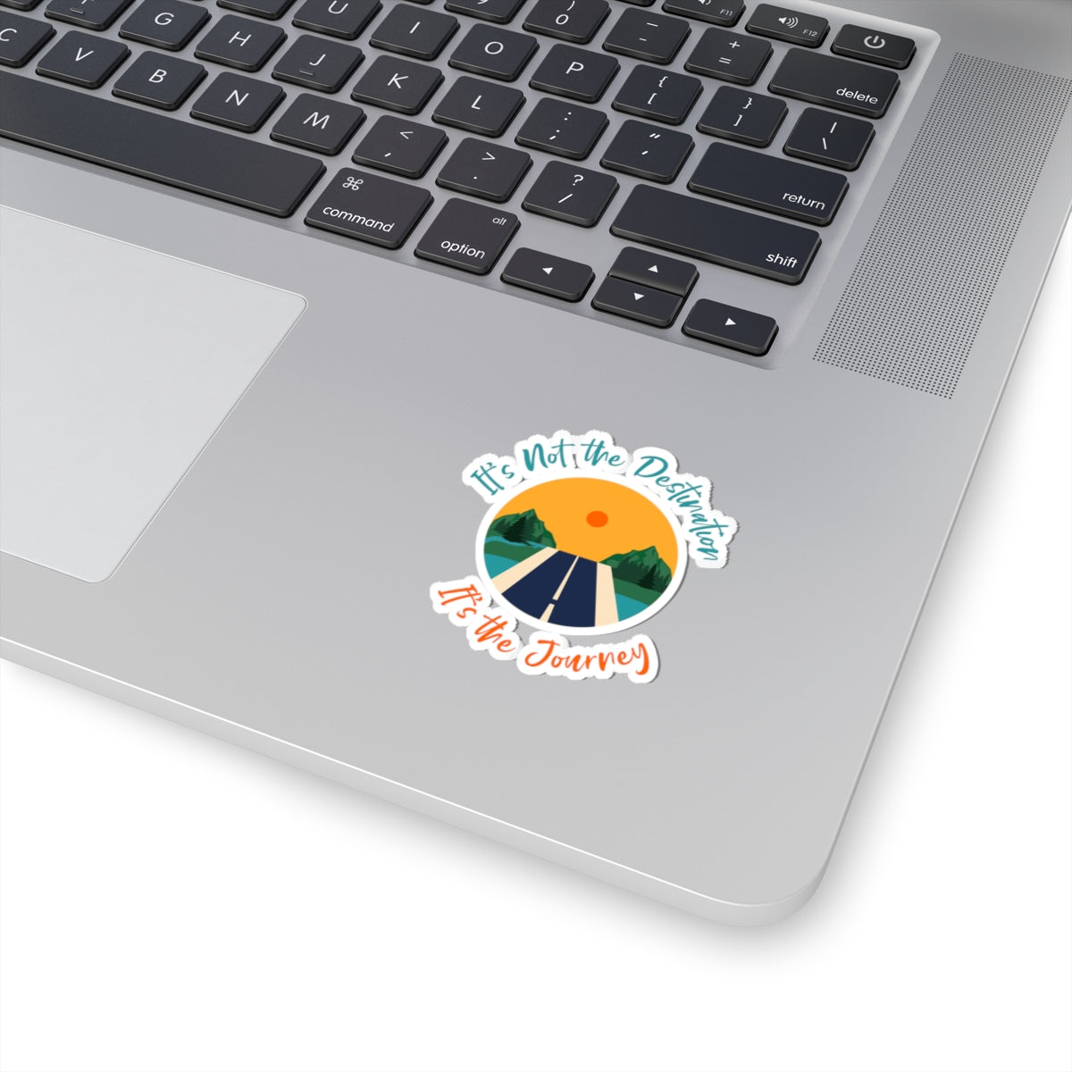 It's Not the Destination It's the Journey Kiss-Cut Stickers