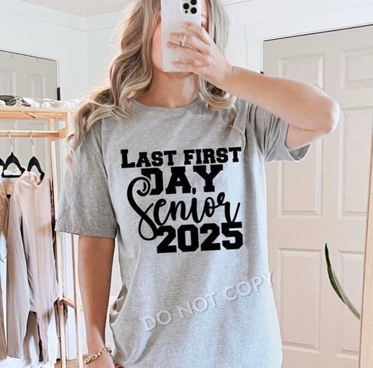 Last First Day Senior 2025