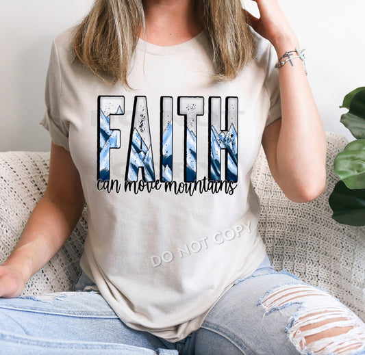 Faith Can Move Mountains