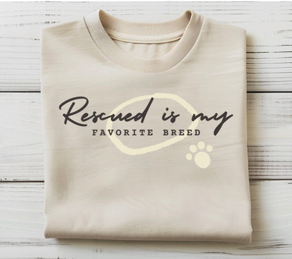 Rescued is My Favorite Breed